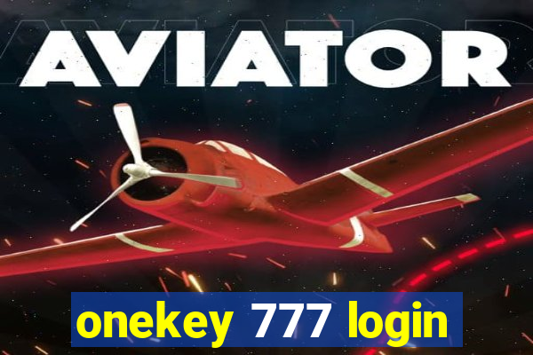 onekey 777 login